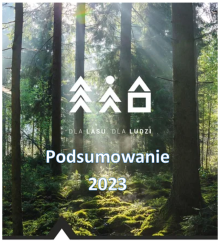 Dla lasu, dla ludzi - podsumowanie 2023 r.